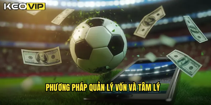 Phương Pháp Quản Lý Vốn Và Tâm Lý