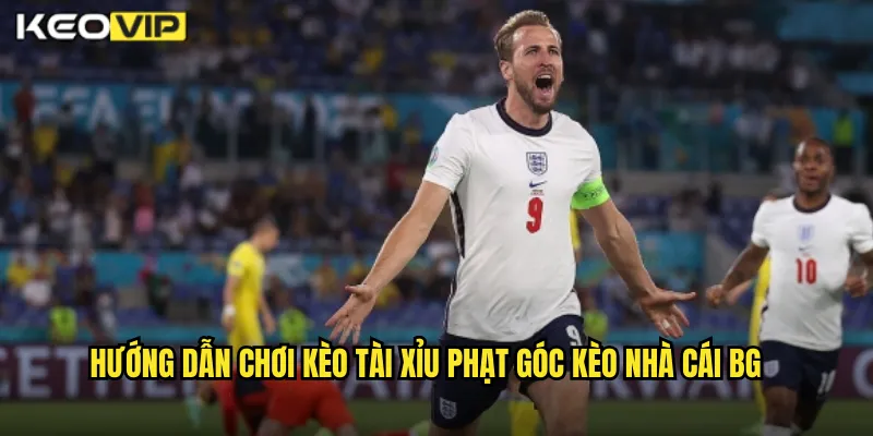 Hướng dẫn chơi kèo tài xỉu phạt góc kèo nhà cái bg